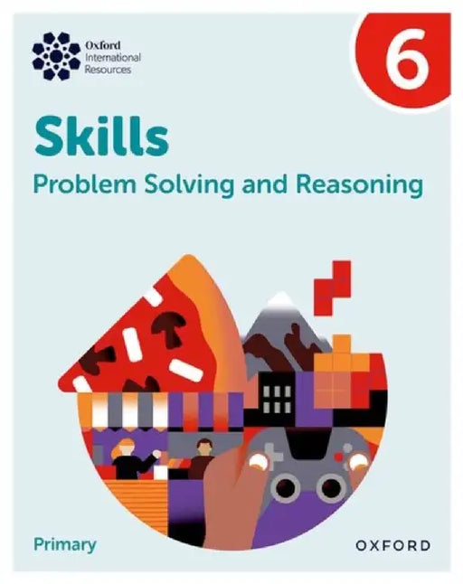 Oxford International Skills: Problem Solving and Reasoning: Practice Book 6 by Morrison