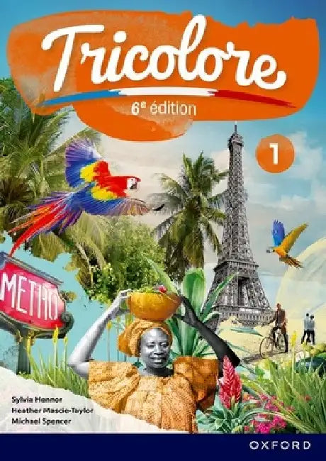 Tricolore 1 Sixth Edition Student Book by Mascie-Taylor Mascie-Taylor