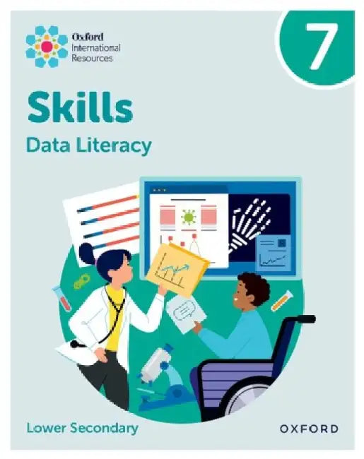 Oxford International Skills: Data Literacy: Practice Book 7 by Karen Morrison