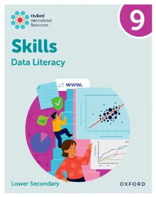 Oxford International Skills: Data Literacy: Practice Book 9 by Karen Morrison