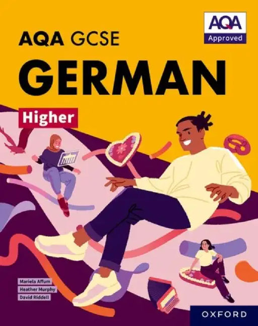 AQA GCSE German Higher: AQA Approved GCSE German Higher Student Book by Mariela Affum