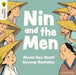 Oxford Reading Tree Traditional Tales: Level 1+: Nin and the Men by Mysie Kay Scott