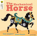 Oxford Reading Tree Traditional Tales: Level 7: The Mechanical Horse by Jane Langford