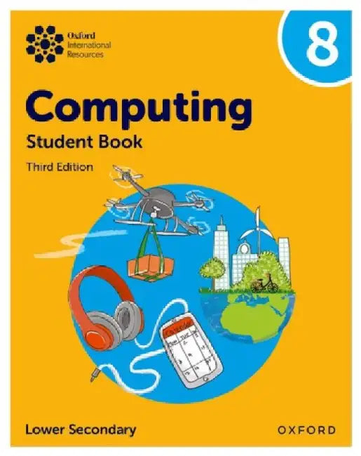 Oxford International Lower Secondary Computing: Student Book 8 by Alison Page