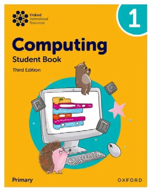 Oxford International Primary Computing: Student Book 1 by Alison Page