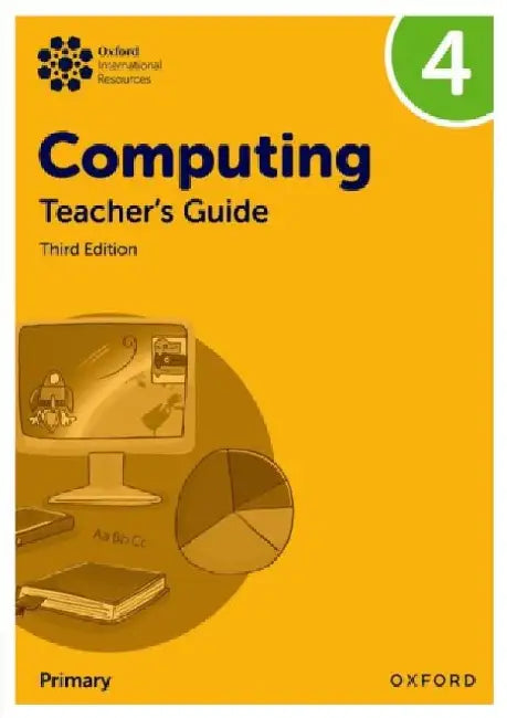 Oxford International Primary Computing: Teacher's Guide 4 by Alison Page
