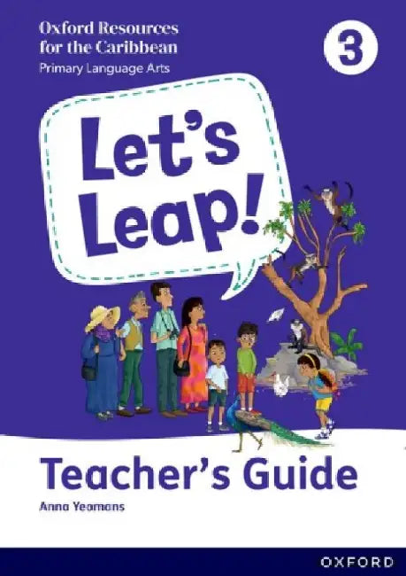 Let's Leap! Caribbean Primary Language Arts: Teacher Guide Level 3 by Anna Yeomans