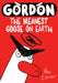 Gordon: The Meanest Goose on Earth by Alex Latimer