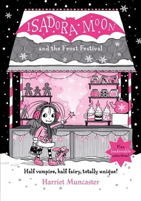 Isadora Moon and the Frost Festival: Volume 19 by Harriet Muncaster