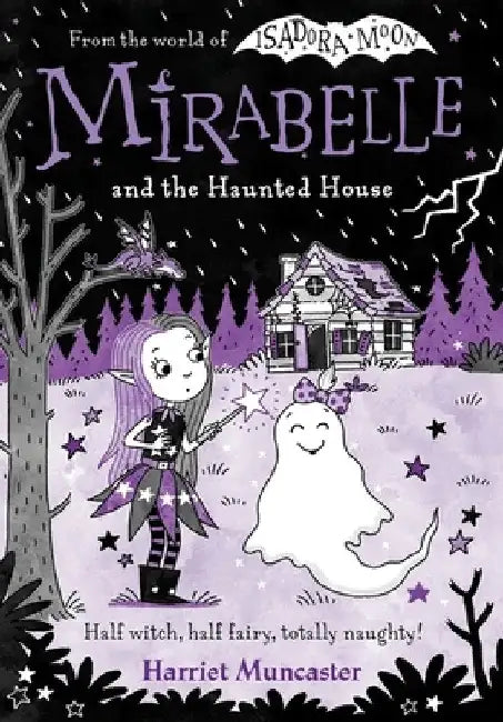 Mirabelle and the Haunted House: Volume 10 by Harriet Muncaster