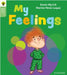 Oxford Reading Tree Green Sparks: Level 1: My Feelings by Karen Myrick