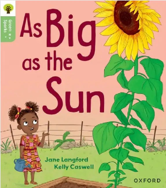 Oxford Reading Tree Green Sparks: Level 1+: As Big as the Sun by Jane Langford