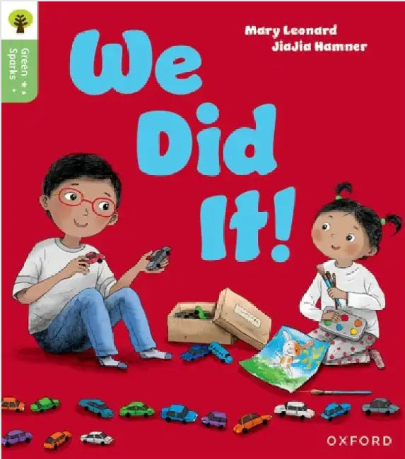 Oxford Reading Tree Green Sparks: Level 2: We Did It! by Mary Leonard