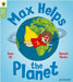Oxford Reading Tree Green Sparks: Level 4: Max Helps the Planet by Sana Ali