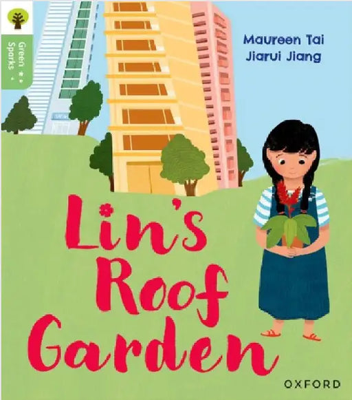 Oxford Reading Tree Green Sparks: Level 4: Lin's Roof Garden by Maureen Tai