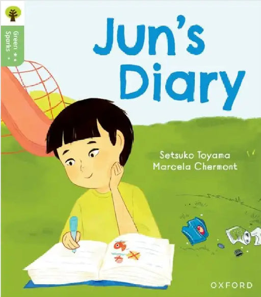 Oxford Reading Tree Green Sparks: Level 6: Jun's Diary by Setsuko Toyama