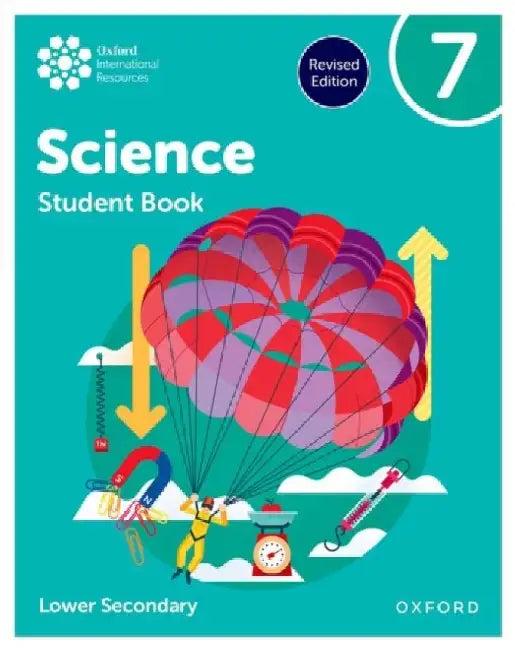 Oxford International Science: Student Book 7 (Lower Secondary) by Jo Locke