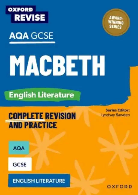 Oxford Revise: AQA GCSE English Literature: Macbeth by Graham Elsdon