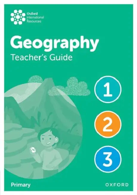 Oxford International Geography: Teacher's Guide 1-3 by Emily Rotchell