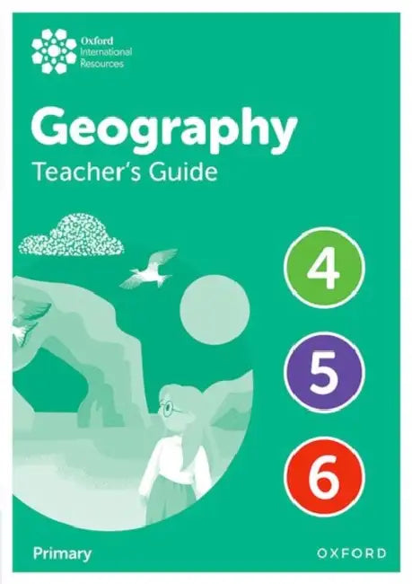 Oxford International Geography: Teacher's Guide 4-6 by Katy Patchwood
