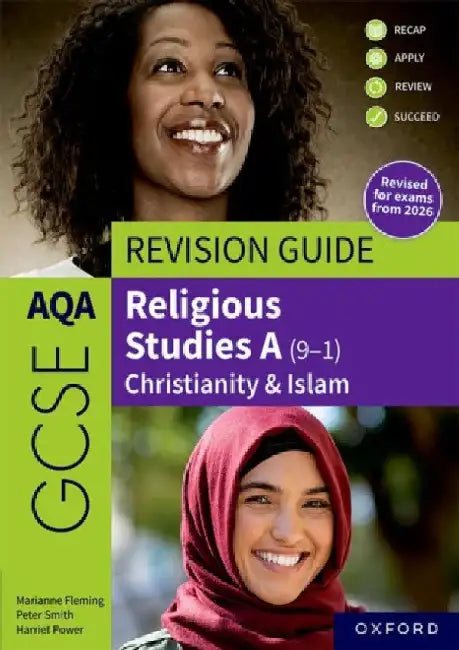 AQA GCSE Religious Studies A: AQA GCSE Religious Studies A (9-1): Christianity & Islam Revision Guide: Revised Edition by Peter Smith