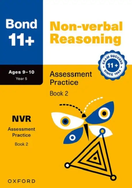 Bond 11+ Non-verbal Reasoning Assessment Practice Papers Age 9-10 (Book 2) | For GL Assessment 2026 & other 11 plus exams by Nicola Palin