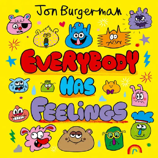 Everybody Has Feelings by Jon Burgerman