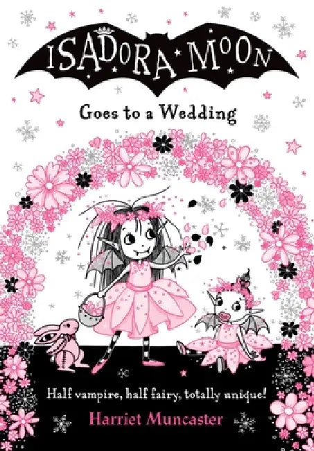 Isadora Moon Goes to a Wedding: Volume 12 by Harriet Muncaster