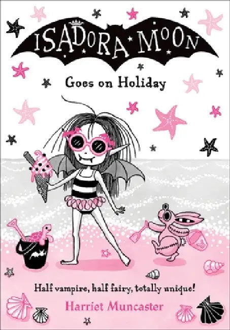 Isadora Moon Goes on Holiday: Volume 11 by Harriet Muncaster