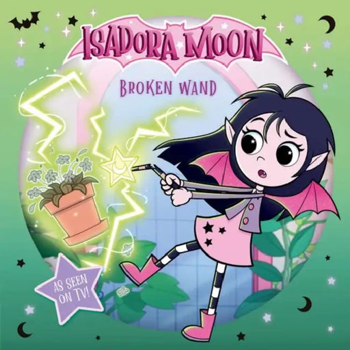 Isadora Moon: Broken Wand (An exciting picture book retelling of Isadora's on-screen adventures, perfect for fans aged 4-6) by Oxford Children's