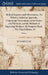 Medical Inquiries and Observations. To Which is Added an Appendix, Containing Observations on the Duties of a Physician, and the Methods of Improving by Benjamin Rush