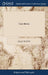Catechisms: Or, Instructions in the Principles of the Christian Religion, and the History of Scripture, Composed for Children and by Isaac Watts