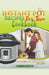 Instant Pot for Two Cookbook: Over 140 Easy and Delicious Recipes by Sydney Foster