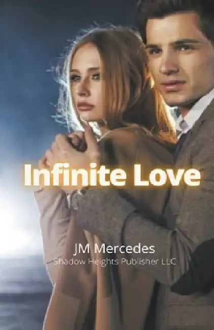 Infinite Love by Jm Mercedes