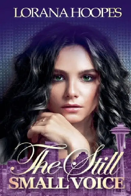 The Still Small Voice: Christian Speculative Fiction by Lorana Hoopes