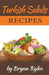 Turkish Salads Recipes by Bryan Rylee