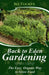 Back to Eden Gardening: The Easy Organic Way to Grow Food by Bo Tucker