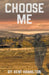 Choose Me by Kent Hamilton