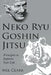 Neko Ryu Goshin Jitsu: Principles to Improve Your Life by Mel Clark