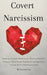Covert Narcissism by Louisa Cox