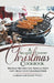 A Relaxing Country Christmas Cookbook: Holiday Recipes you Should Have got From Your Grandmother! by Carson Wyatt