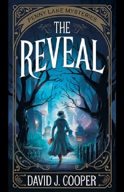 The Reveal by David J. Cooper