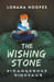 The Wishing Stone #1: Dangerous Dinosaur by Lorana Hoopes