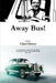 Away Bus! by Terence Atta-Sonno