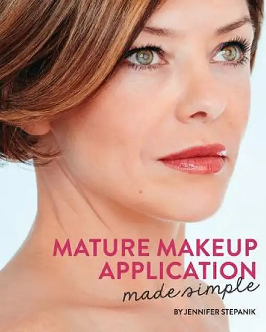 Mature Makeup Application Made Simple by Jennifer Stepanik