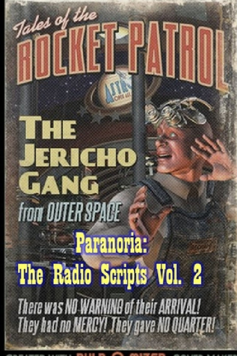 Paranoria, TX - The Radio Scripts Vol. 2 by George Jones