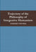 Trajectory of the Philosophy of Integrative Humanism by Godfrey Ozumba