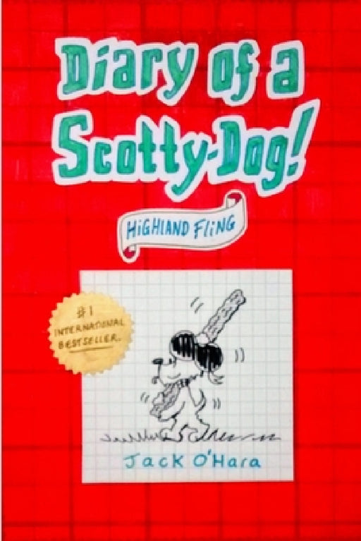 Diary of a Scotty-Dog! Highland-Fling by Jack O'Hara