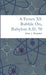 A Fence XI: Babble On, Babylon A.D. 70 by Alex J. Sowder