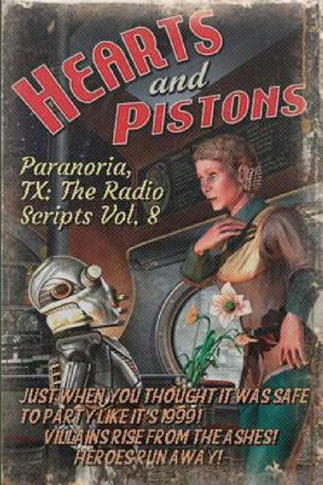 Paranoria, TX - The Radio Scripts Vol. 8 by George Jones